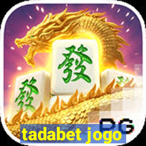 tadabet jogo